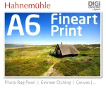 DIN A6 fineart print med 1440x2880 DPI på hahnemühle fineart-papirer som Photo Rag, German Etching, Canvas, Premium Photo Glossy